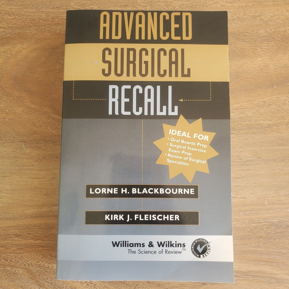 Advanced Surgical‎ Recall by Lorne H. Blackbourne, MD Medical Paperback Book